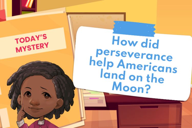 Illustrated scene with Private i History Detective and documents, and a question about How did perseverance help Americans land on the Moon?"