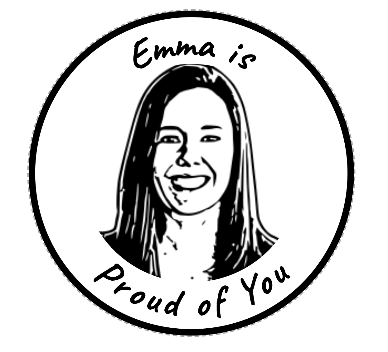 Emma is Proud of You
